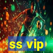 ss vip